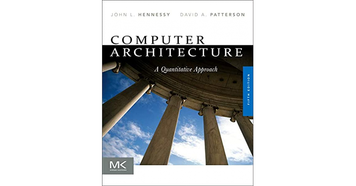 Bookstore Computer Architecture A Quantitative Approach 5th Edition (John L. Hennessy, , David