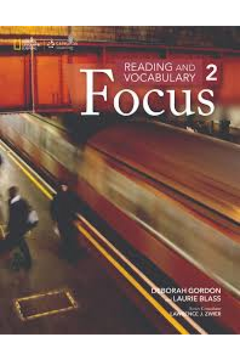 Reading and Vocabulary Focus 2 (Deborah Gordon)