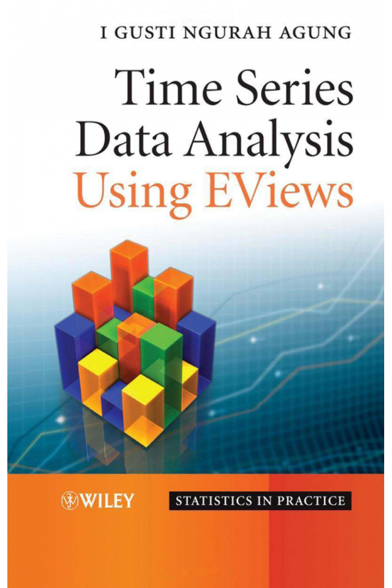 Time Series Data Analysis Using EViews