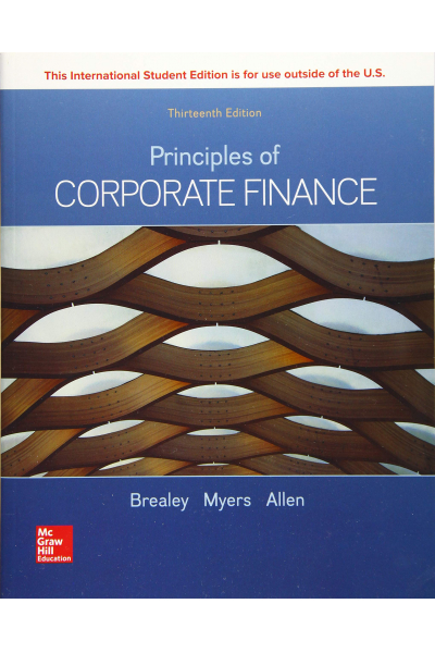 Principles of Corporate Finance 13th Edition ( Richard Brealey,Stewart Myers, Franklin Allen