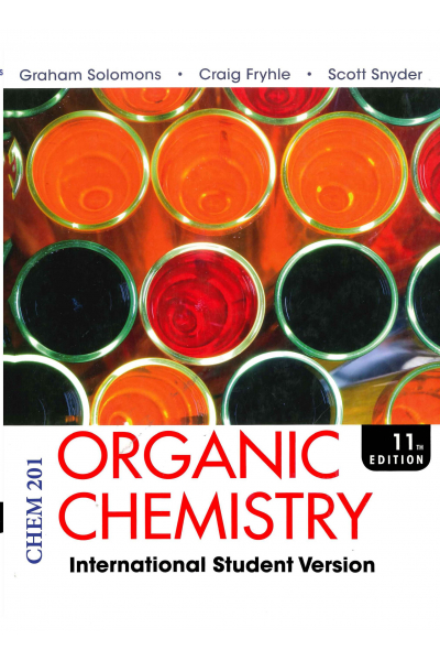 CHEM 201 Organic Chemistry 11th (Graham Solomons, Craig B. Fryhle) Chapter CHEM 201 Organic Chemistry 11th (Graham Solomons, Craig B. Fryhle) Chapter