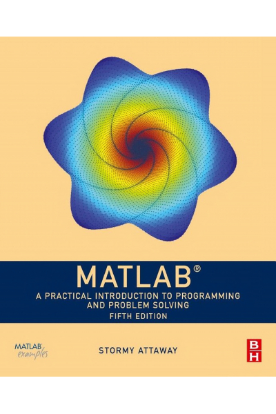 Matlab Practical Introduction to Programming and problem solving 4th (Attaway)