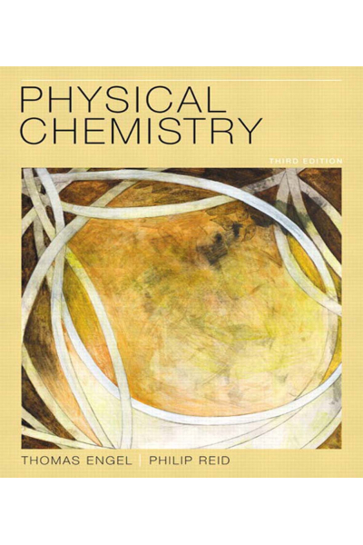 Physical Chemistry 3rd ed Thomas Engel Philip Reid