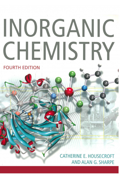 CHEM 331 Inorganic Chemistry 4th (Catherine Housecroft, alan sharpe)