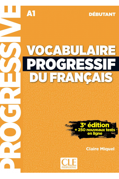 Vocabulaire Progressif Du Francais A1 - Debutant - 3rd +Corriges+CD Vocabulaire Progressif Du Francais A1 - Debutant - 3rd +Corriges+CD