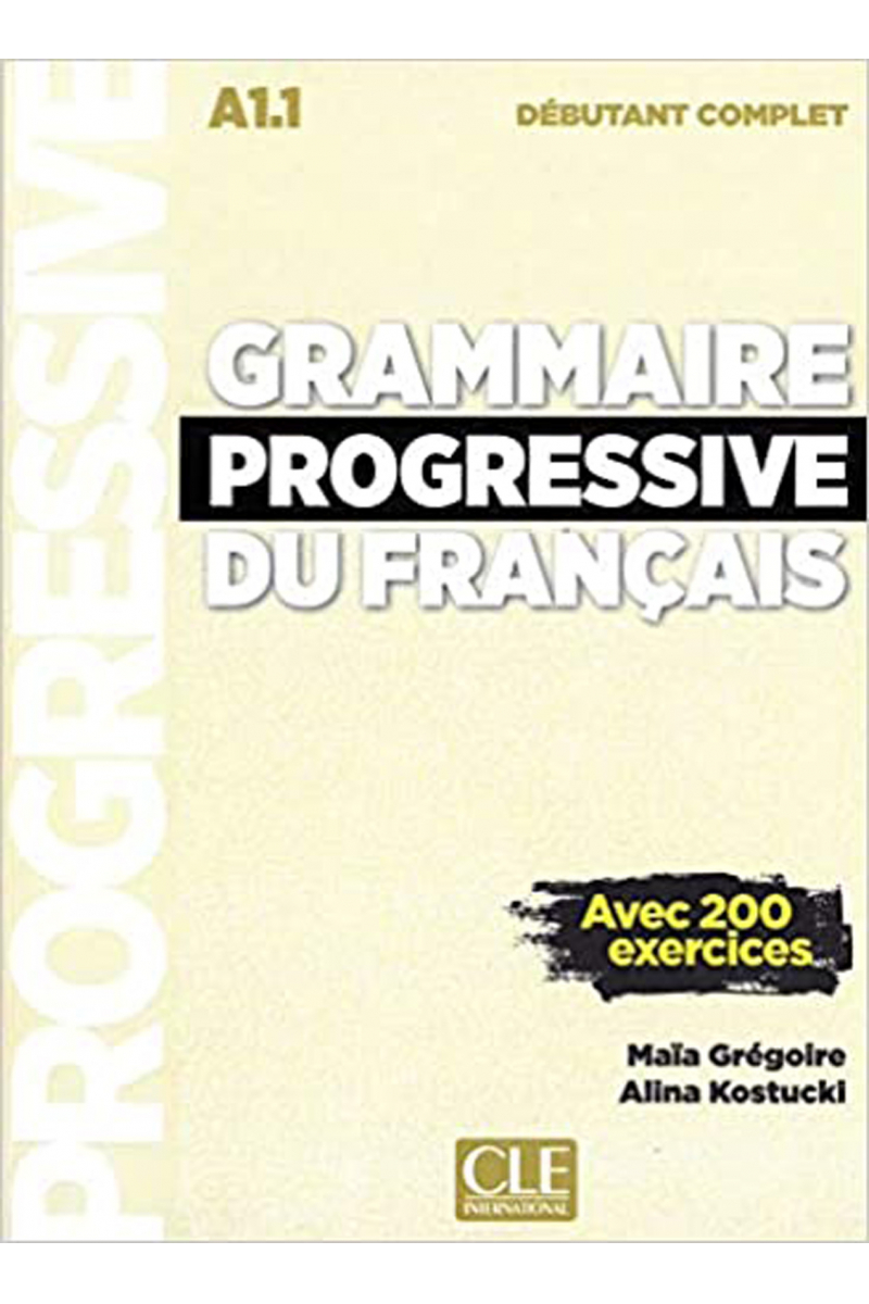 Grammaire Progressive Du Francais A1-1 - Debutant Complet +CD