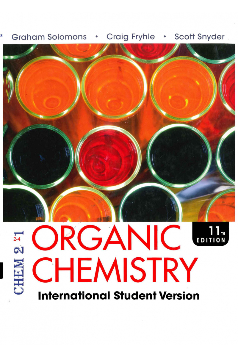 Organic Chemistry 11th (graham solomons, craig b. fryhle) CHEM 241