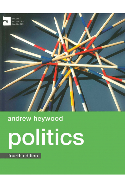 POLITICS 4th Andrew Heywood POLITICS 4th Andrew Heywood