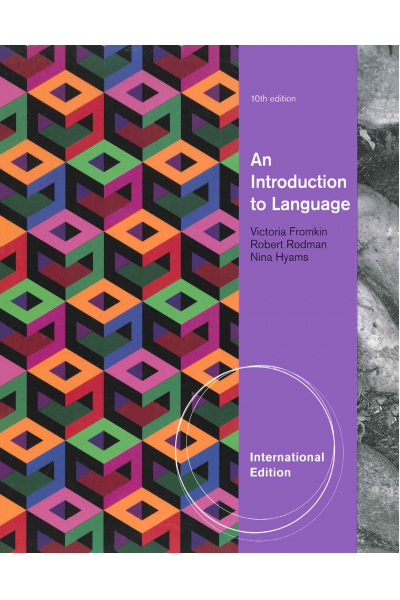 An Introduction to Language 10th (Victoria Fromkin, Robert Rodman) An Introduction to Language 10th (Victoria Fromkin, Robert Rodman)