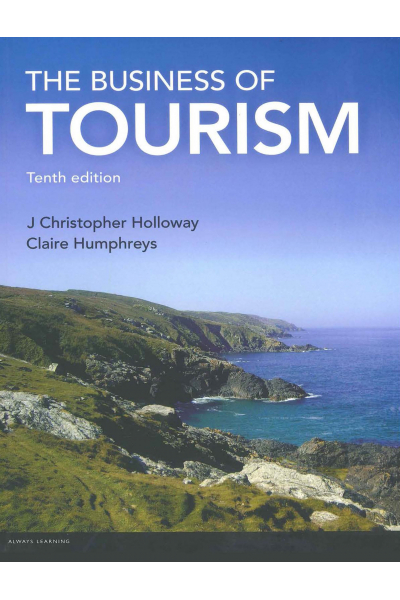 The Business of Tourism 10th (Holloway, Humphreys) The Business of Tourism 10th (Holloway, Humphreys)