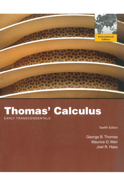 Thomas Calculus Early Transcendentals 12th (George B. Thomas, Maurice D. Weir, Joel Hass) Thomas Calculus Early Transcendentals 12th (George B. Thomas, Maurice D. Weir, Joel Hass)