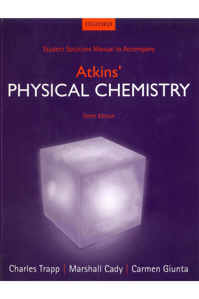 Physical Chemistry Solution Manual 10th (Peter Atkins, Julio de Paula) Physical Chemistry Solution Manual 10th (Peter Atkins, Julio de Paula)