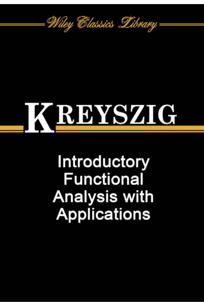Introductory Functional Analysis With Applications (Erwin Kreyszig) Introductory Functional Analysis With Applications (Erwin Kreyszig)