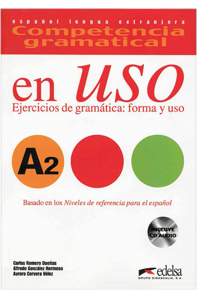 Competencia gramatical en uso A2 - libro del alumno +CD Competencia gramatical en uso A2 - libro del alumno +CD