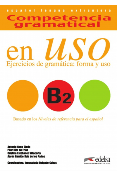Competencia gramatical en uso B2 - libro del alumno + CD