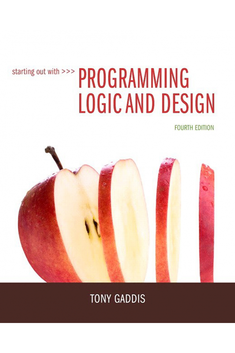 Starting Out with Programming Logic and Design 4th Tony Gaddis