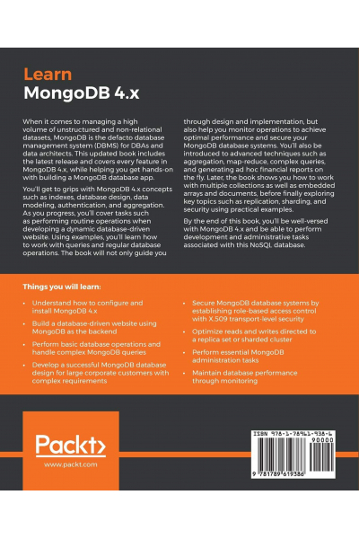 Learn MongoDB 4.x: A guide to understanding MongoDB development and administration for NoSQL develop