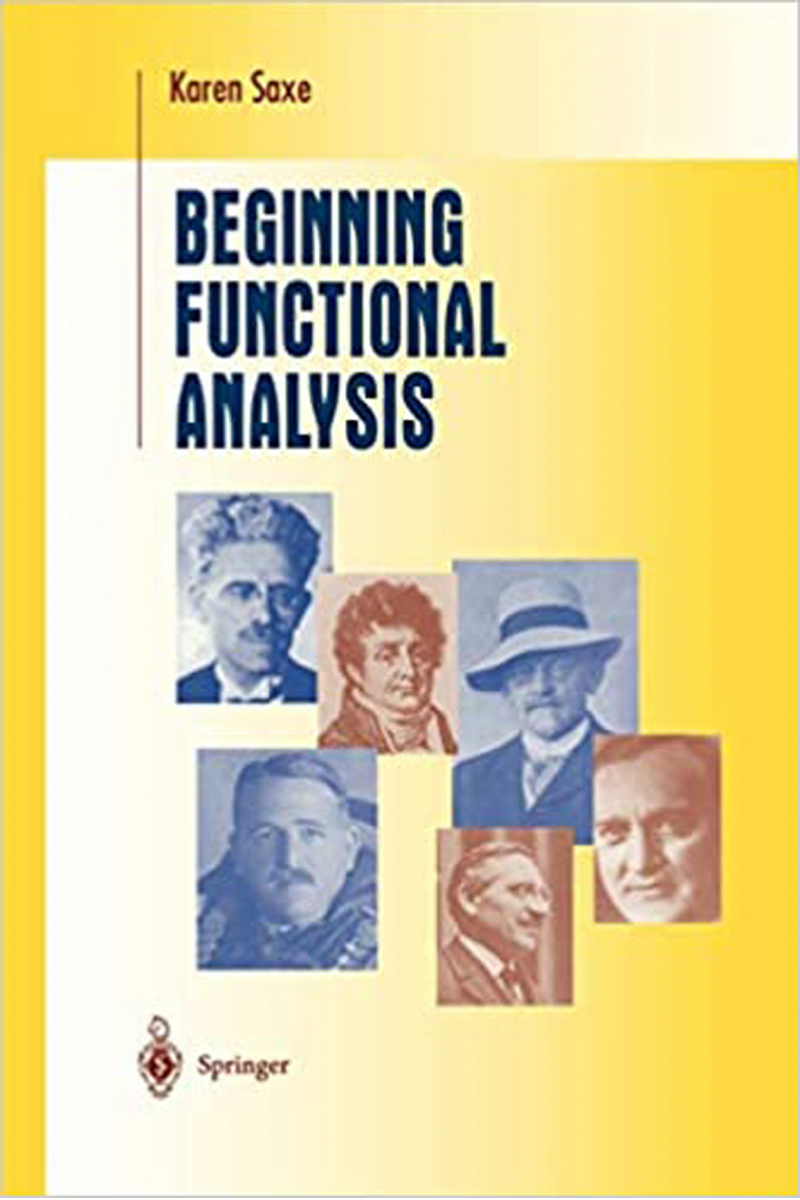 Beginning Functional Analysis (Karen Saxe)
