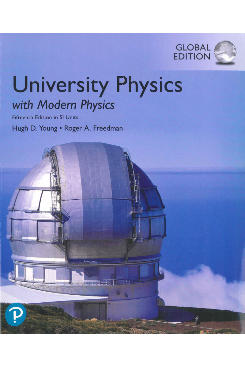University Physics with Modern Physics 15th (SEARS AND ZEMANSKY'S) ( 2 CİLT)