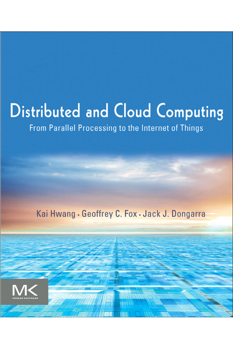 Distributed and Cloud Computing 1st Edition