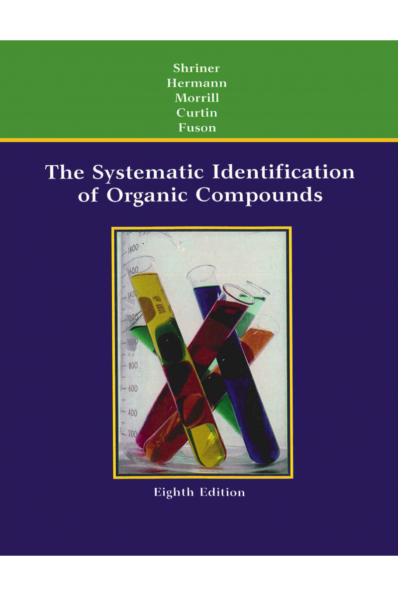 The Systematic Identification of Organic Compounds 8th Edition