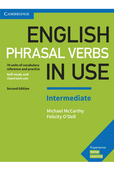 English Phrasal Verbs in Use Intermediate Book with Answers English Phrasal Verbs in Use Intermediate Book with Answers