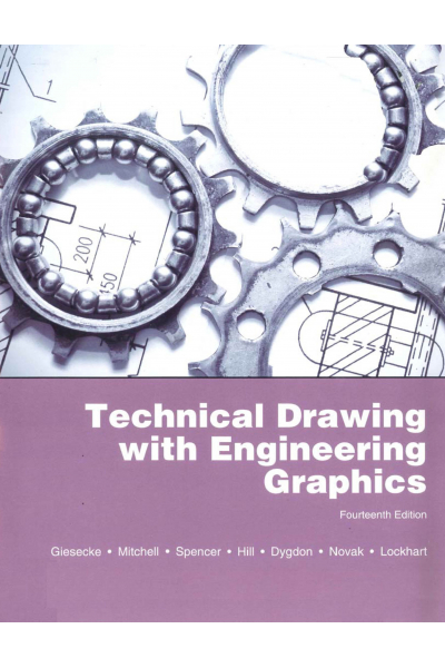 Technical Drawing 14th (Frederick E. Giesecke, Alva Mitchell, James E. Novak)