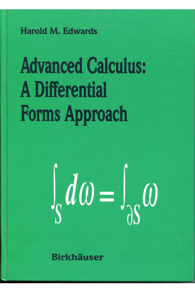 Advanced Calculus: A Differential Forms Approach (Harold M. Edwards)