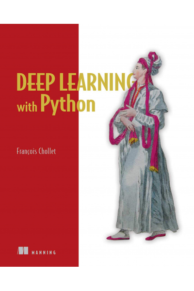Deep Learning with Python 1st Edition (François Chollet)