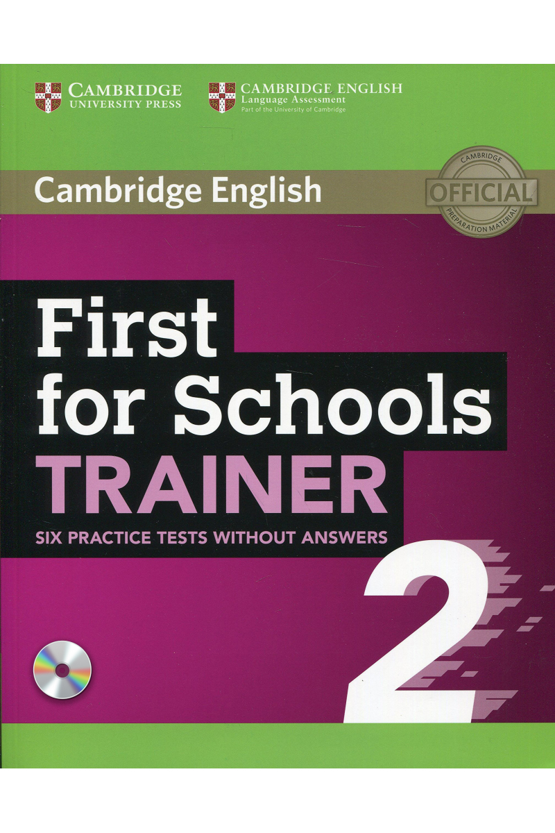 First for Schools Trainer 2 Six Practice Tests without Answers with Audio CD