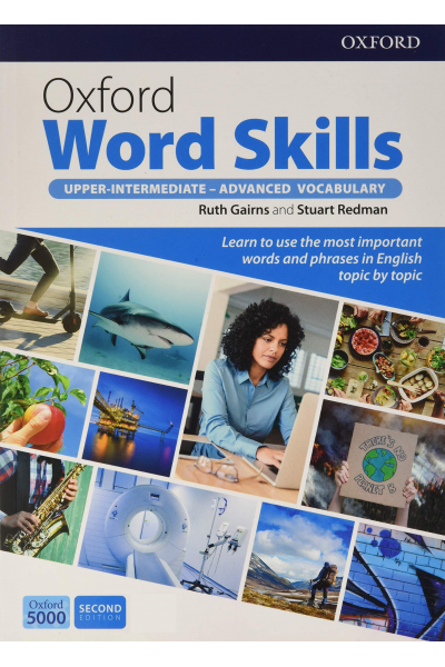 Oxford Word Skills: Upper-Intermediate - Advanced Oxford Word Skills: Upper-Intermediate - Advanced