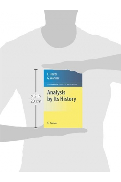 Analysis by Its History ( Ernst Hairer, Gerhard Wanner)