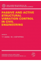 Passive and Active Structural Vibration Control in Civil Engineering (CISM International Centre for
