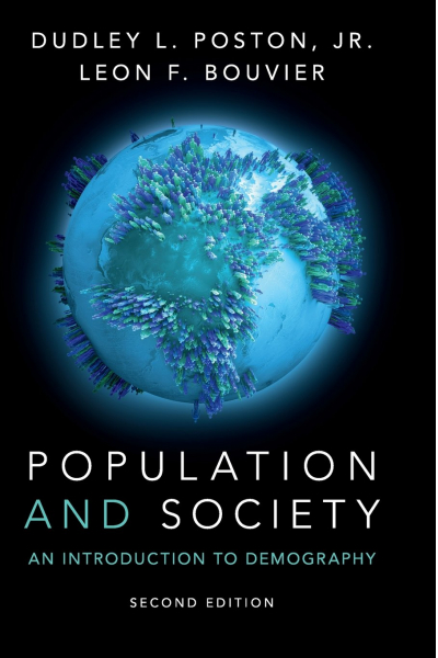 Population and Society: An Introduction to Demography 2nd (Dudley L. Poston, Leon F. Bouvier,
