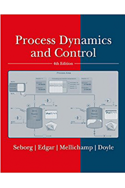 Process Dynamics and Control 4th Seborg, Edgar, Mellichamp, Doyle