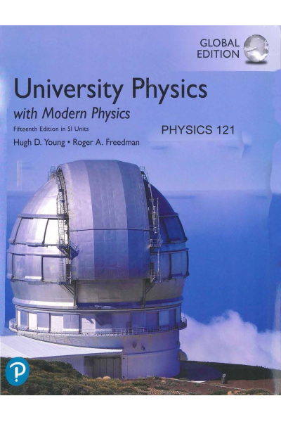 Universtiy Physics with Modern Physics 15th PHYSİCS 121 CHAPTER