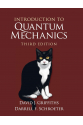 Introduction to Quantum Mechanics 3rd ( David J. Griffiths, Darrell F. Schroeter)