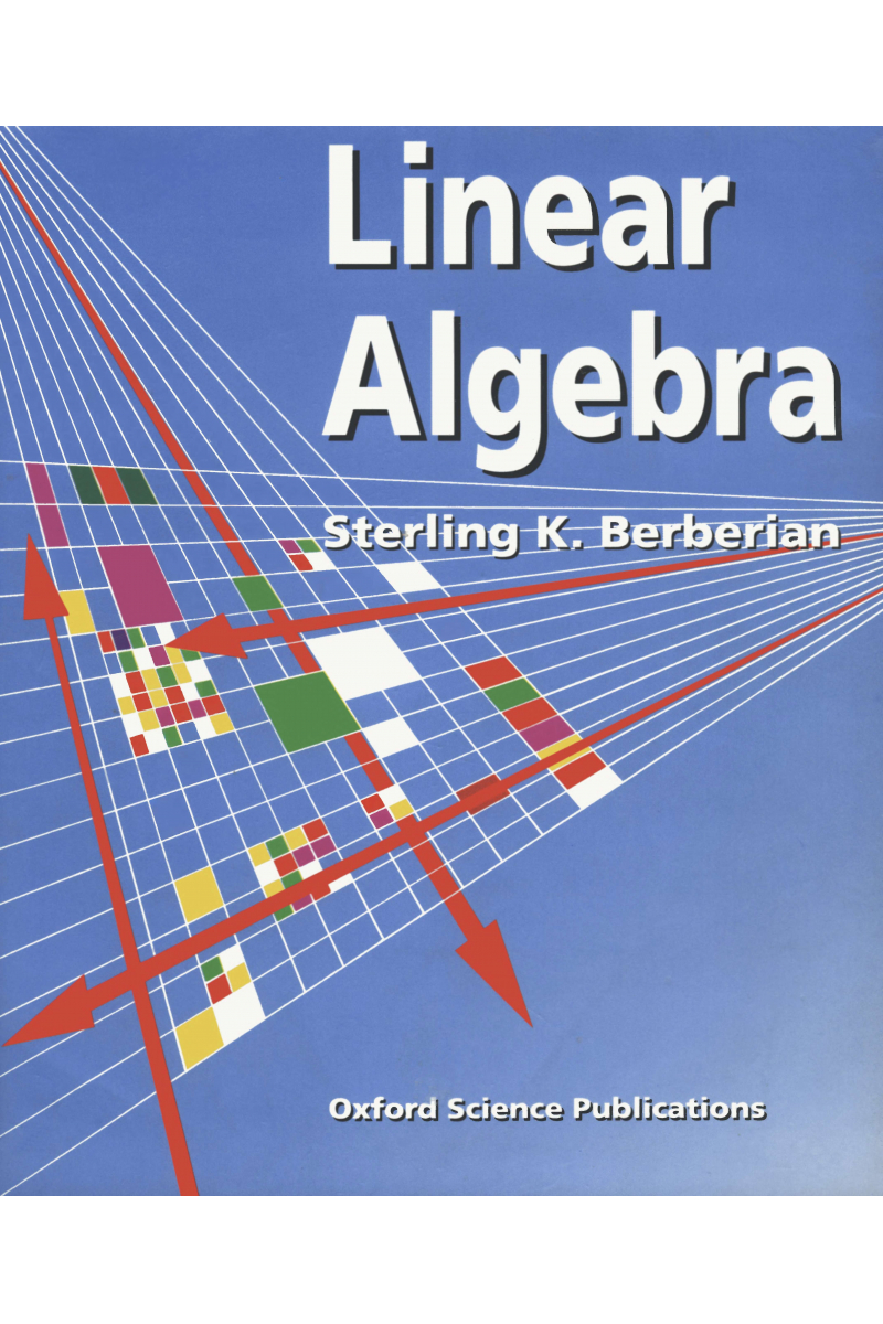 Linear Algebra  (Sterling K. Berberian)