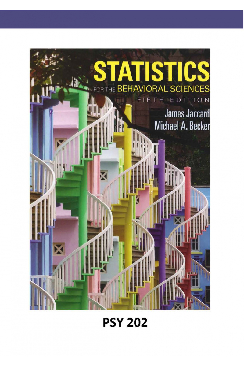 Statistics for the Behavioral Sciences 5th (Jaccard, Becker)