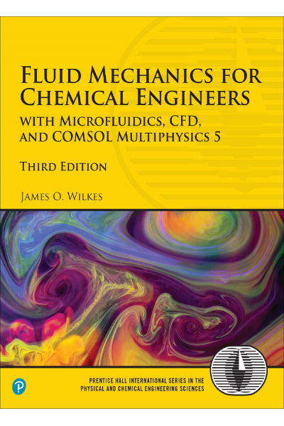 Fluid Mechanics for Chemical Engineers (James Wilkes) Fluid Mechanics for Chemical Engineers (James Wilkes)