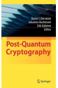 Post-Quantum Cryptography (Daniel J. Bernstein,  Johannes Buchmann,  Erik Dahmen)