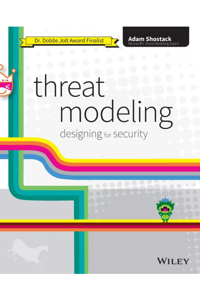 Threat Modeling: Designing for Security (Adam Shostack)