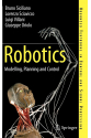 Robotics: Modelling, Planning and Control (Siciliano,  Sciavicco, Villani, Oriolo )