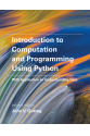 Introduction to Computation and Programming Using Python With Application to Understanding Data (Joh